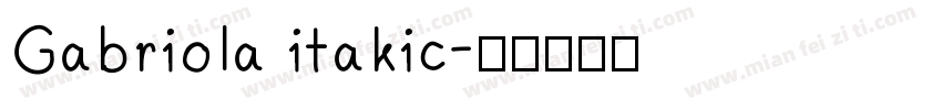 Gabriola itakic字体转换